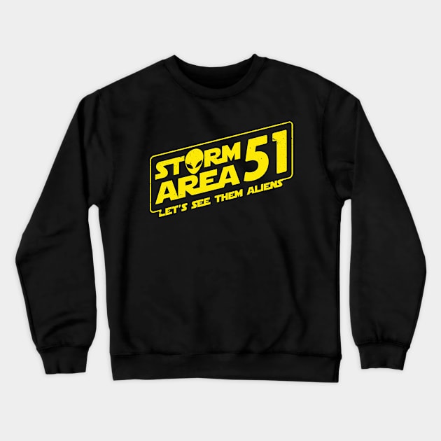 Storm Area 51 Funny Cute Alien Extraterrestrial Conspiracy Theory Crewneck Sweatshirt by BoggsNicolas